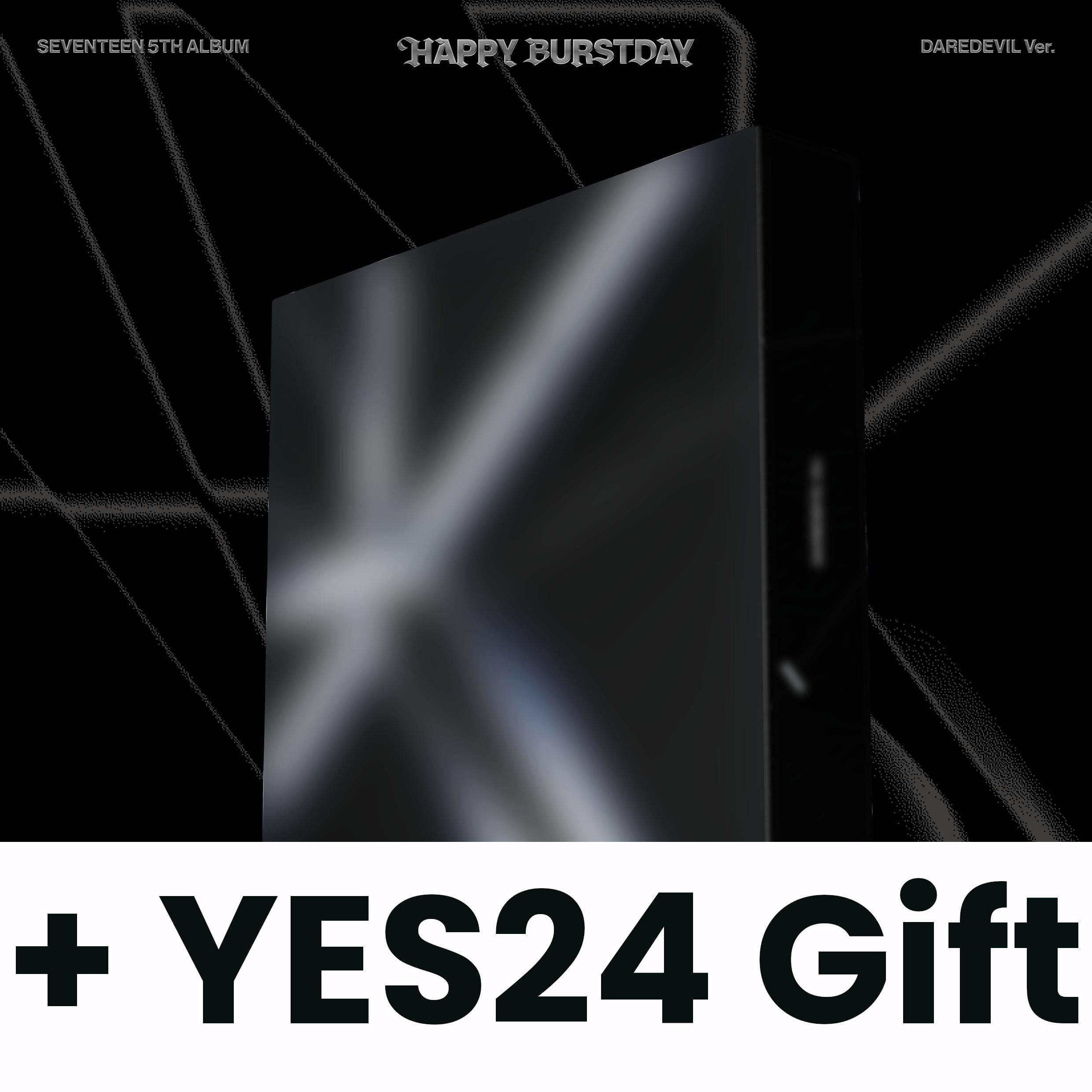 SEVENTEEN - HAPPY BURSTDAY (DAREDEVIL VER.) + YES24 Gift Nolae