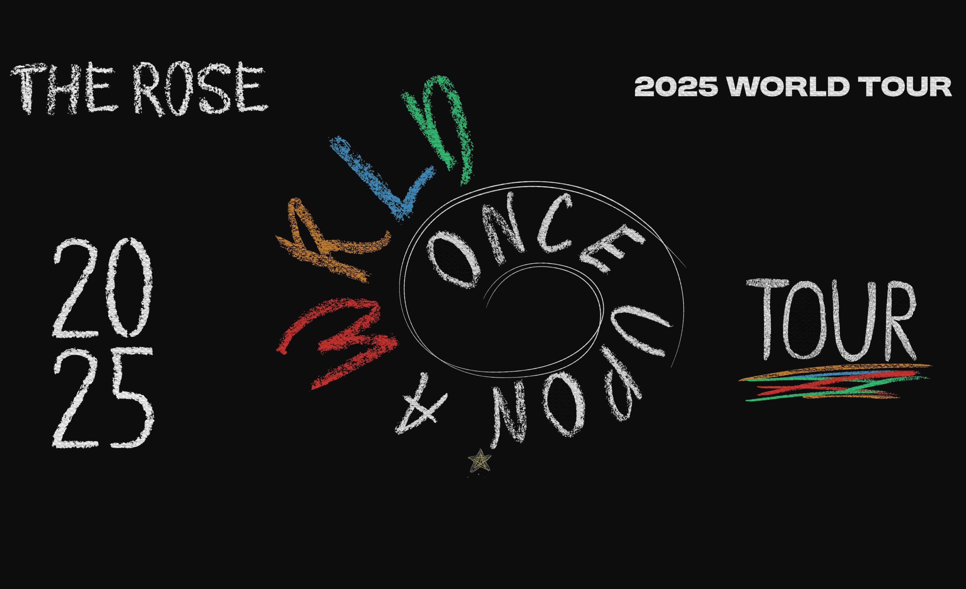 Die ONCE UPON A WRLD TOUR von The Rose bietet 10 Konzerte in Europa!