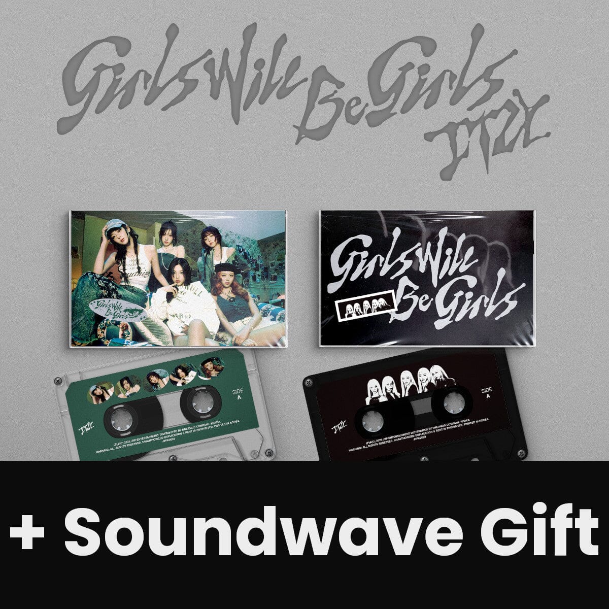 ITZY - GIRLS WILL BE GIRLS (CASSETTE TAPE VER.) + Soundwave Gift Nolae