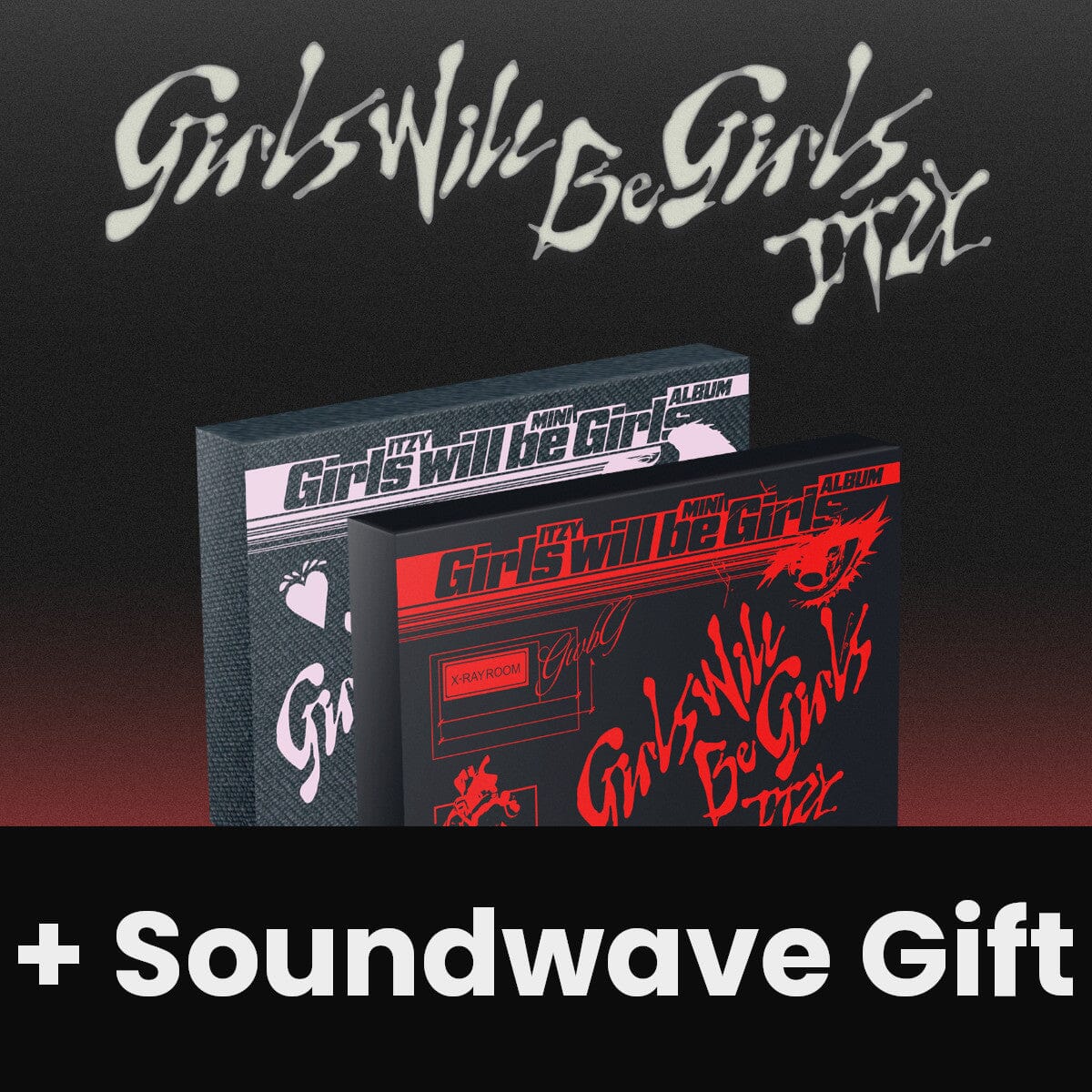 ITZY - GIRLS WILL BE GIRLS (PLATFORM ALBUM POCA ALBUM) + Soundwave Gift Nolae