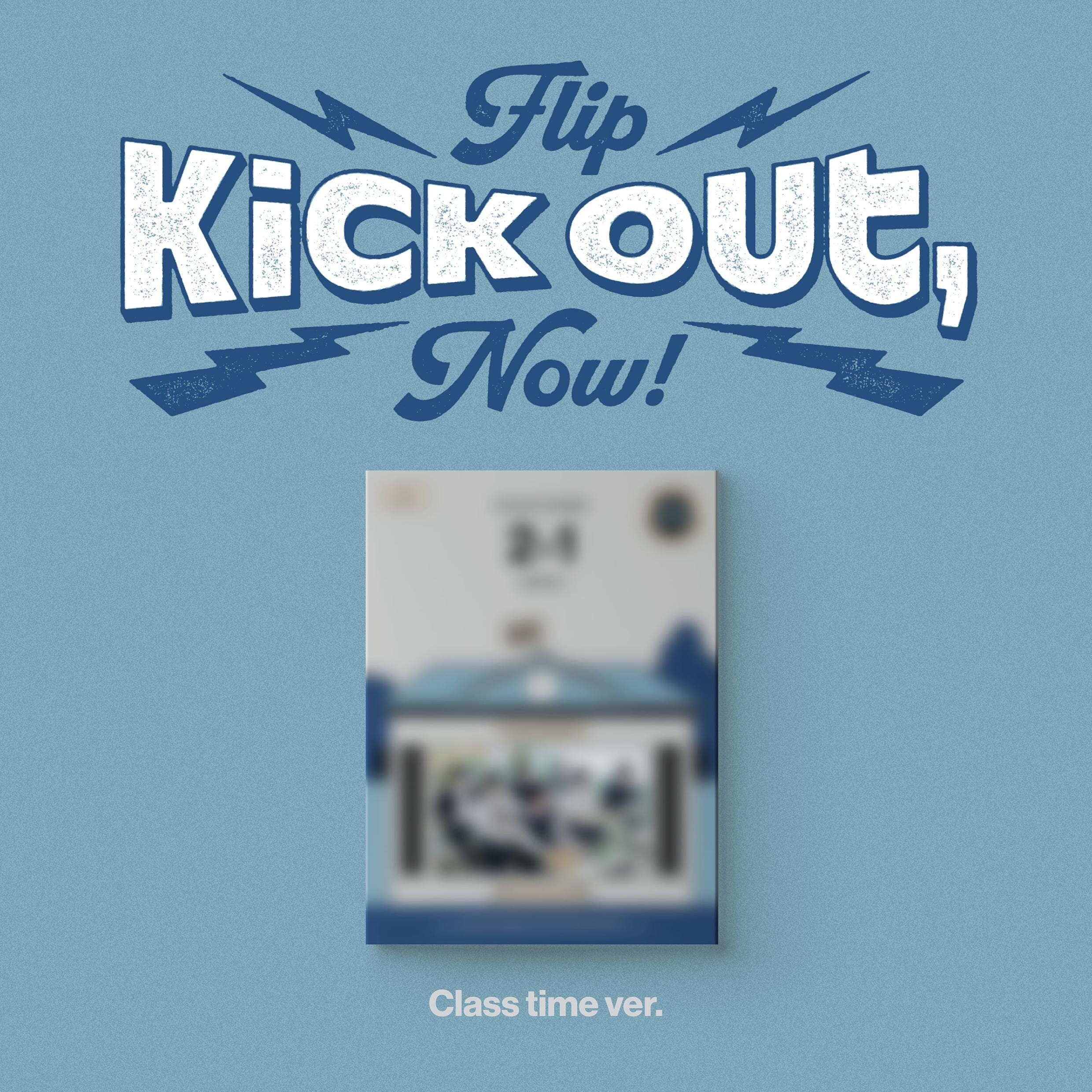 KICKFLIP - KICK OUT, FLIP NOW! Nolae
