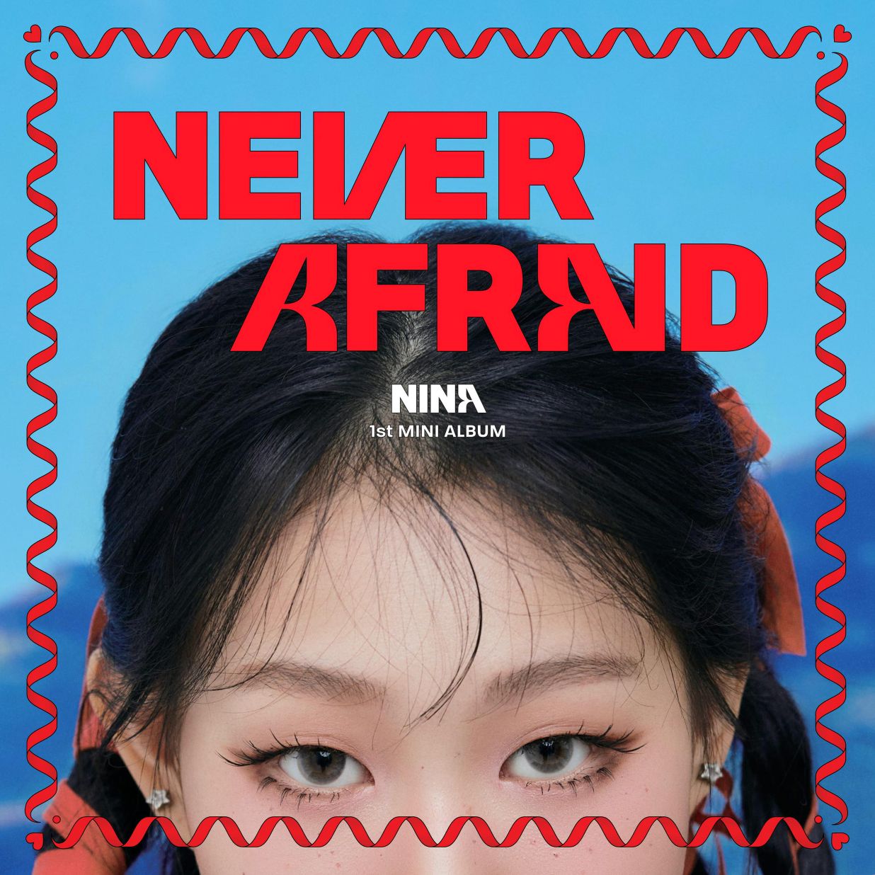 NINA - NEVER AFRAID Nolae
