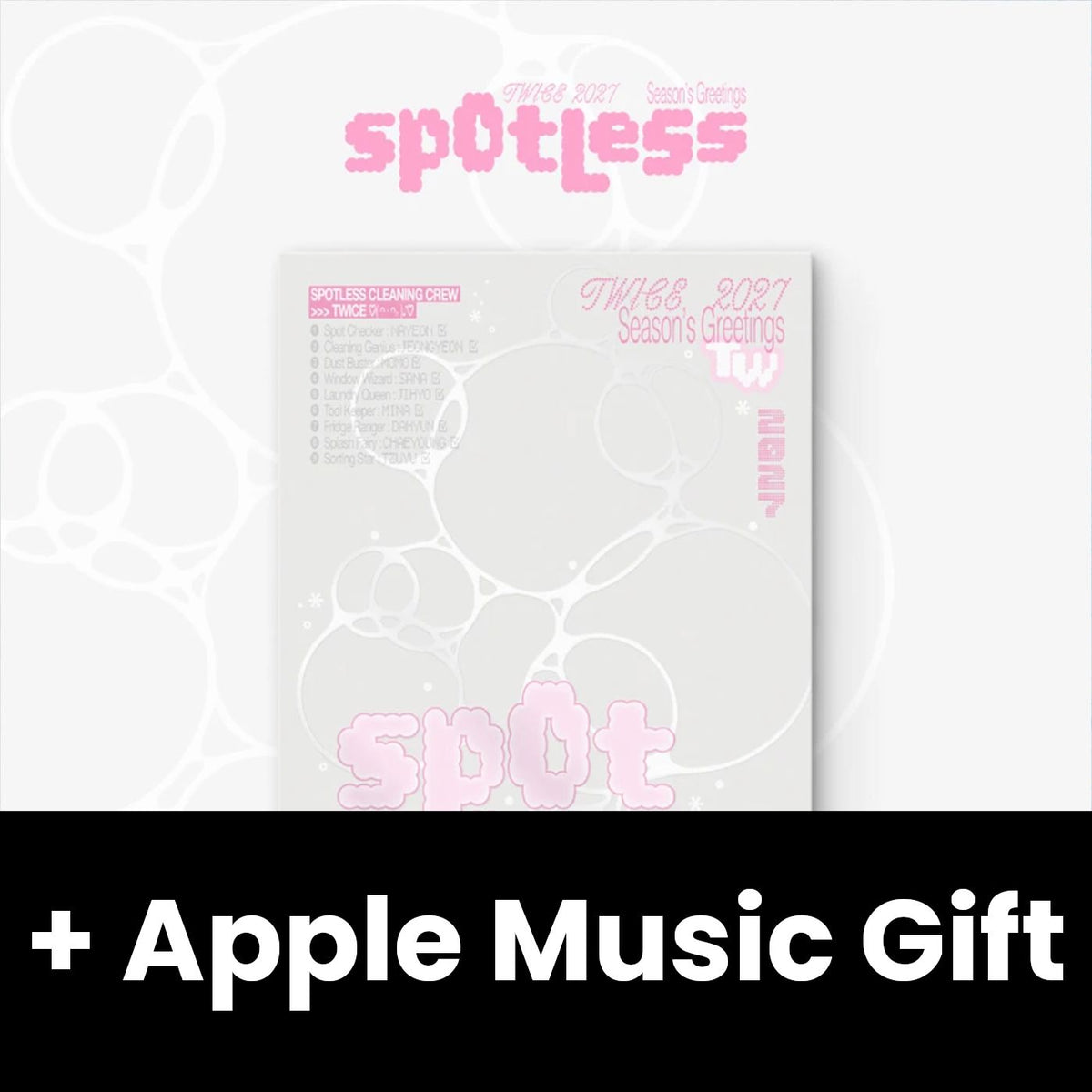TWICE - 2027 SEASON'S GREETINGS (SPOTLESS) + Apple Music Gift Nolae