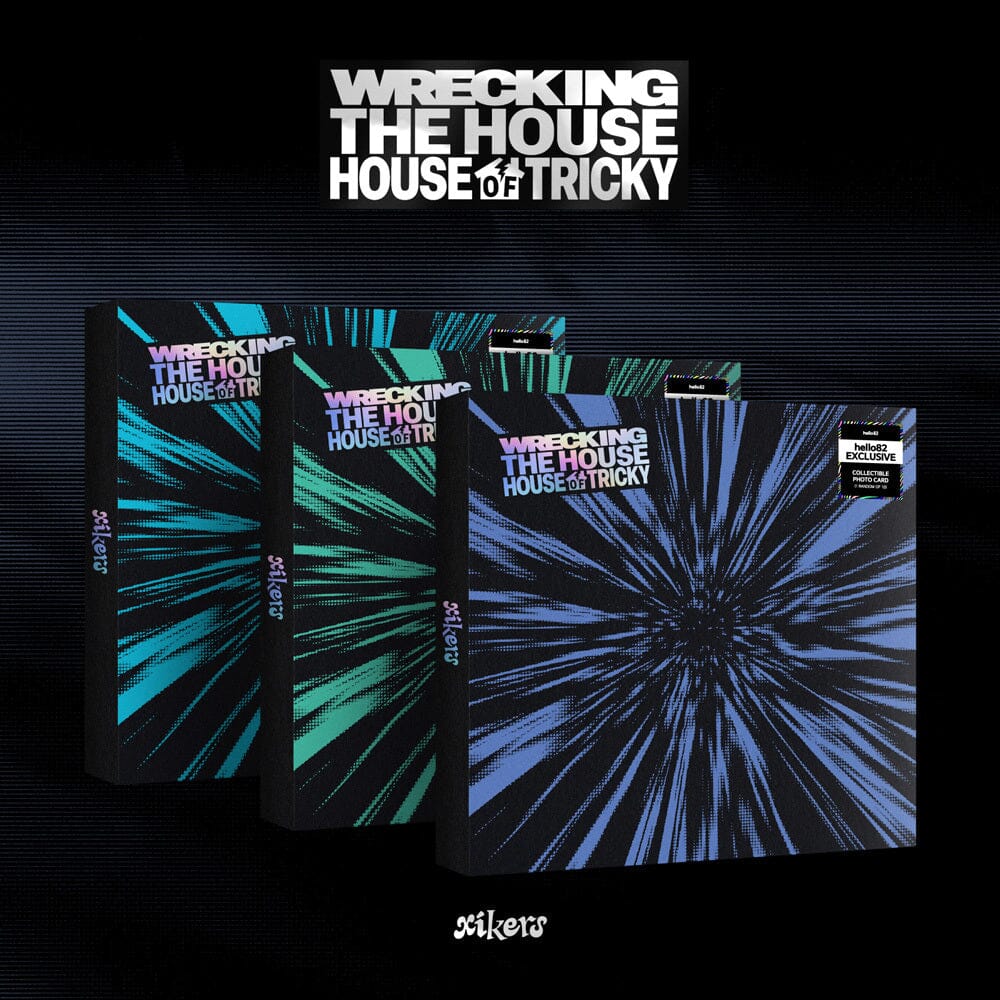 XIKERS - HOUSE OF TRICKY : WRECKING THE HOUSE (HELLO82 EXCLUSIVE SIGNED) Nolae