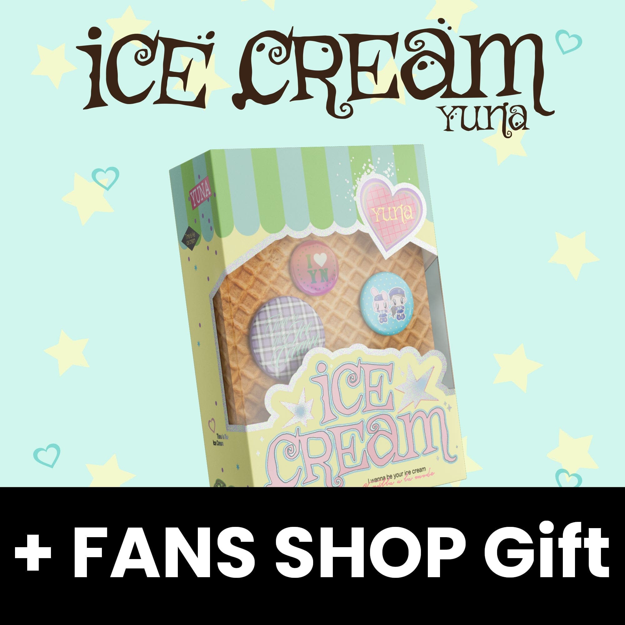 YUNA (ITZY) - ICE CREAM (MINI BAG VER.) + FANS SHOP Gift Nolae